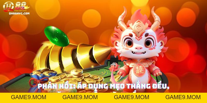 Kỳ Lân Mách Nước QH88 – Bí quyết vàng giúp game thủ - GAME9